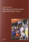 Manuale per la preparazione degli adulti alla cresima. Con CD-ROM