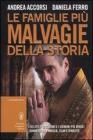 Le famiglie pi� malvagie della storia
