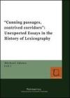 �Cunning passages, contrived corridors�. Unexpected essays in the history of lexicography