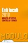 Enti locali 2010. Bilanci, gestione, controllo, servizi
