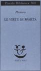 Le virtù di Sparta Le virtù di Sparta