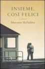 Insieme, cos� felici