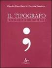 Il tipografo. Mestiere d'arte