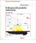 Il disegno del prodotto industriale. Italia (1860-1980)