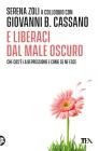 E liberaci dal male oscuro E liberaci dal male oscuro