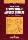 Esercizi di geometria e algebra lineare con temi d'esame
