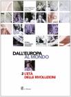 Dall'Europa al mondo. Storia, documenti, problemi. Con laboratorio. Per le Scuole superiori vol.2