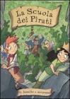 Assalto a sorpresa. La scuola dei pirati vol.6