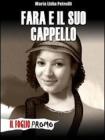 Fara e il suo cappello