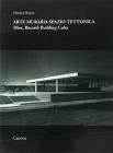 Arte muraria, spazio e tettonica. Mies, Bacardi Building a Cuba