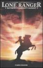 The Lone Ranger vol.1