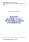 Rationalizing administrative processes in terms of efficacy, efficiency and cost effectiveness