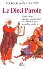 Le dieci parole. Il Decalogo riletto e commentato dai Maestri ebrei