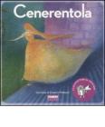 Cenerentola. Con CD Audio