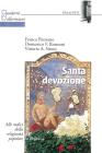 Santa devozione. Alle radici della religiosit� popolare in Brianza