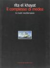 Il complesso di Medea. Le madri mediterranee