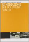 Ri-mediazione dei documenti sonori