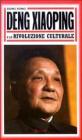 Deng Xiaoping e la Rivoluzione culturale