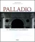 Palladio. Il modello classico