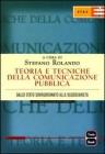 Teoria e tecniche della comunicazione pubblica. Dallo Stato sovraordinato alla sussidariet�