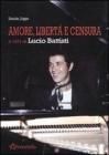 Amore, libert� e censura. Il 1971 di Lucio Battisti