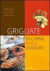 Grigliate di carne, pesce, verdure. E-book