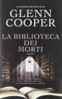 La biblioteca dei morti La biblioteca dei morti
