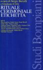 Rituale, cerimoniale, etichetta