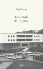 La scuola del regime