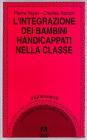 L' integrazione del bambino handicappato in classe