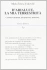 D'arialuce, la mia terrestrit�, canto d'armonie, disarmonie, armonie...