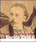 Enrico Costa. Vita, opere e affetti nella Sassari dell'Ottocento