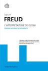 L' interpretazione dei sogni. Ediz. integrale