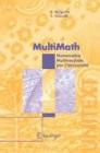 Multimath. Matematica multimediale per l'universit�. Con CD-ROM