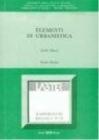 Elementi di urbanistica Elementi di urbanistica