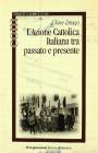 Azione Cattolica Italiana tra passato e presente