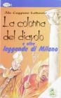 La colonna del diavolo e altre leggende di Milano
