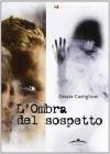 L' ombra del sospetto