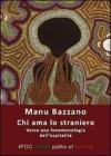 Chi ama lo straniero. Verso una fenomenologia dell'ospitalit�