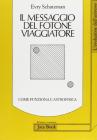 Il messaggio del fotone viaggiatore. Come funziona l'astrofisica