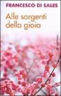 Alle sorgenti della gioia