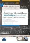Il nuovo concorso a cattedra. Competenze informatiche per la preselezione. Con software di simulazione Il nuovo concorso a cattedra. Competenze informatiche per la preselezione. Con software di simulazione