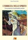 L' ebbrezza nello spirito. Una proposta di spiritualit� paolina