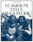 I campioni della Targa Florio