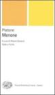 Menone. Testo greco a fronte Menone. Testo greco a fronte