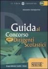 Guida al concorso per dirigenti scolastici Guida al concorso per dirigenti scolastici