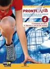 Pronti... via. Vol. D: Il fenomeno turistico, le imprese e i servizi del turismo. Con espansione online. Per le scuole superiori