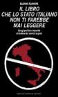 Il libro che lo Stato italiano non ti farebbe mai leggere