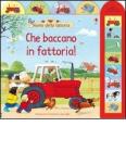 Che baccano in fattoria!