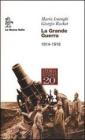 La grande guerra 1914-1918